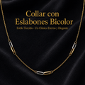 COLLAR CON ESLABONES BICOLOR